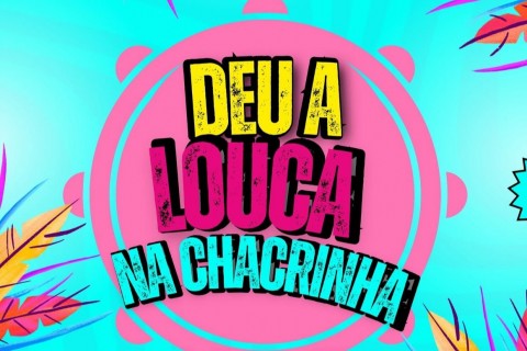 Deu a Louca na Chacrinha" promete agitar Itu com desafios, diversão e muito conteúdo exclusivo!